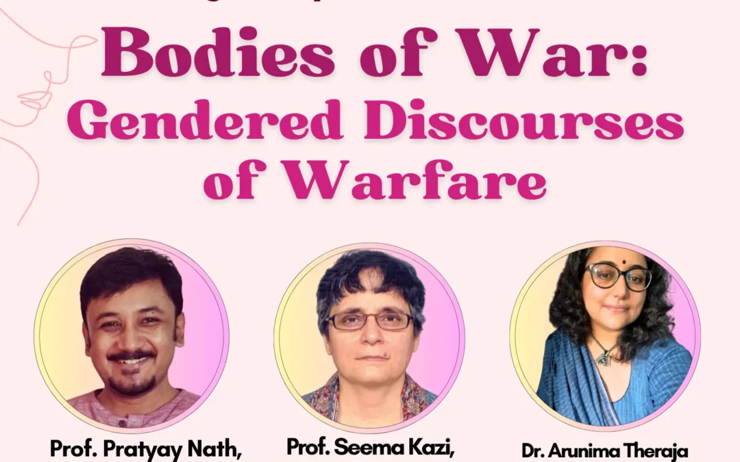 Bodies of War: Gendered Discourses of Warfare