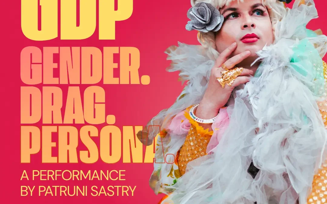 GDP – Gender. Drag. Persona